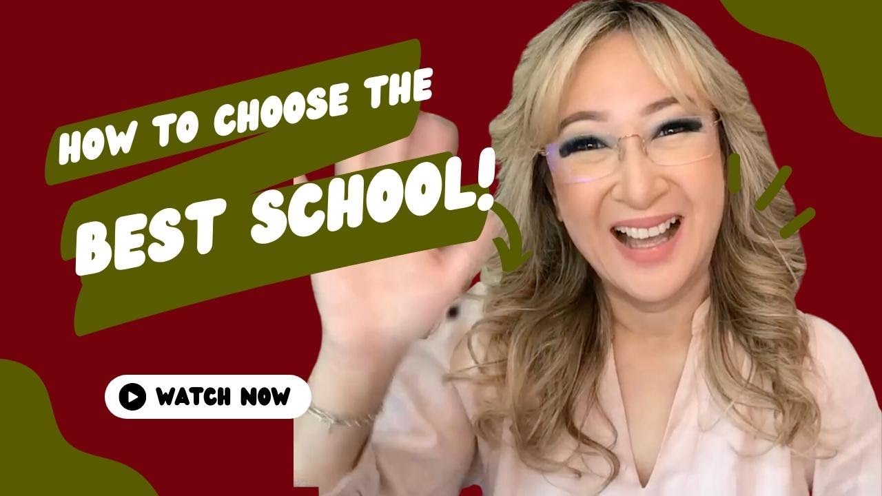 202. How to choose the best school for your child!