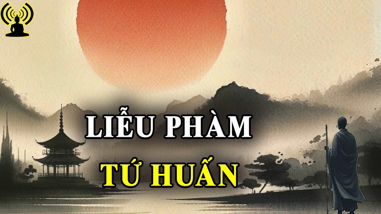 Liễu Phàm Tứ Huấn - Chuyển đổi số mệnh