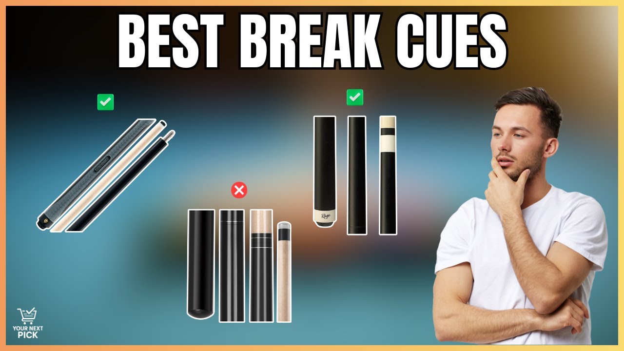 Best Break Cues in 2026 - Budget, Mid-Range & Premium Jump/Break Combos & Dedicated Break Cues