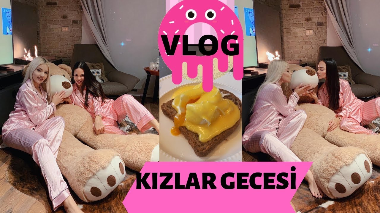 KIZLARLA MUTFAKTA ÇILGIN DAKİKALAR - PİJAMA PARTİSİ - VLOG 74