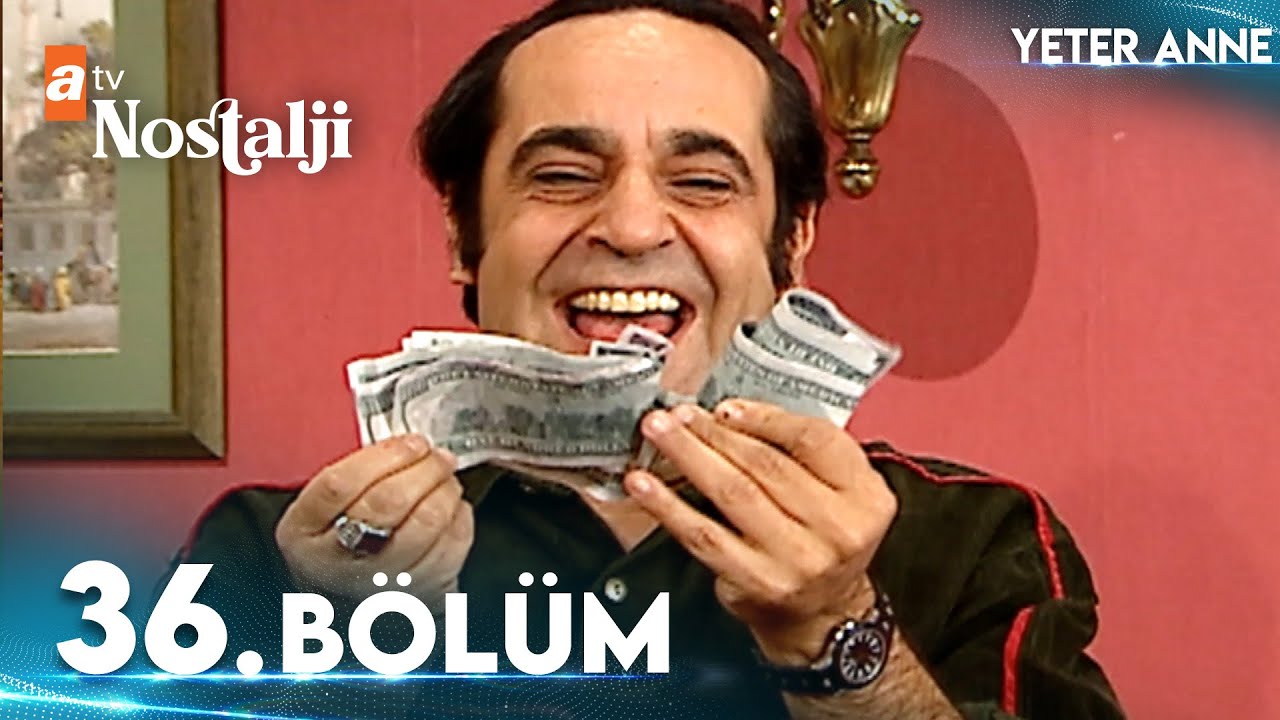 Yeter Anne 36. Bölüm
