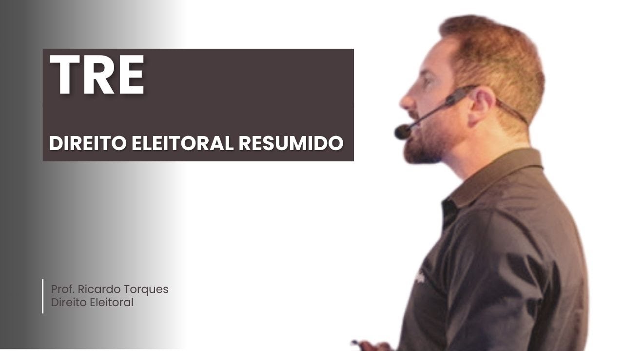 TRE | Direito Eleitoral Resumido