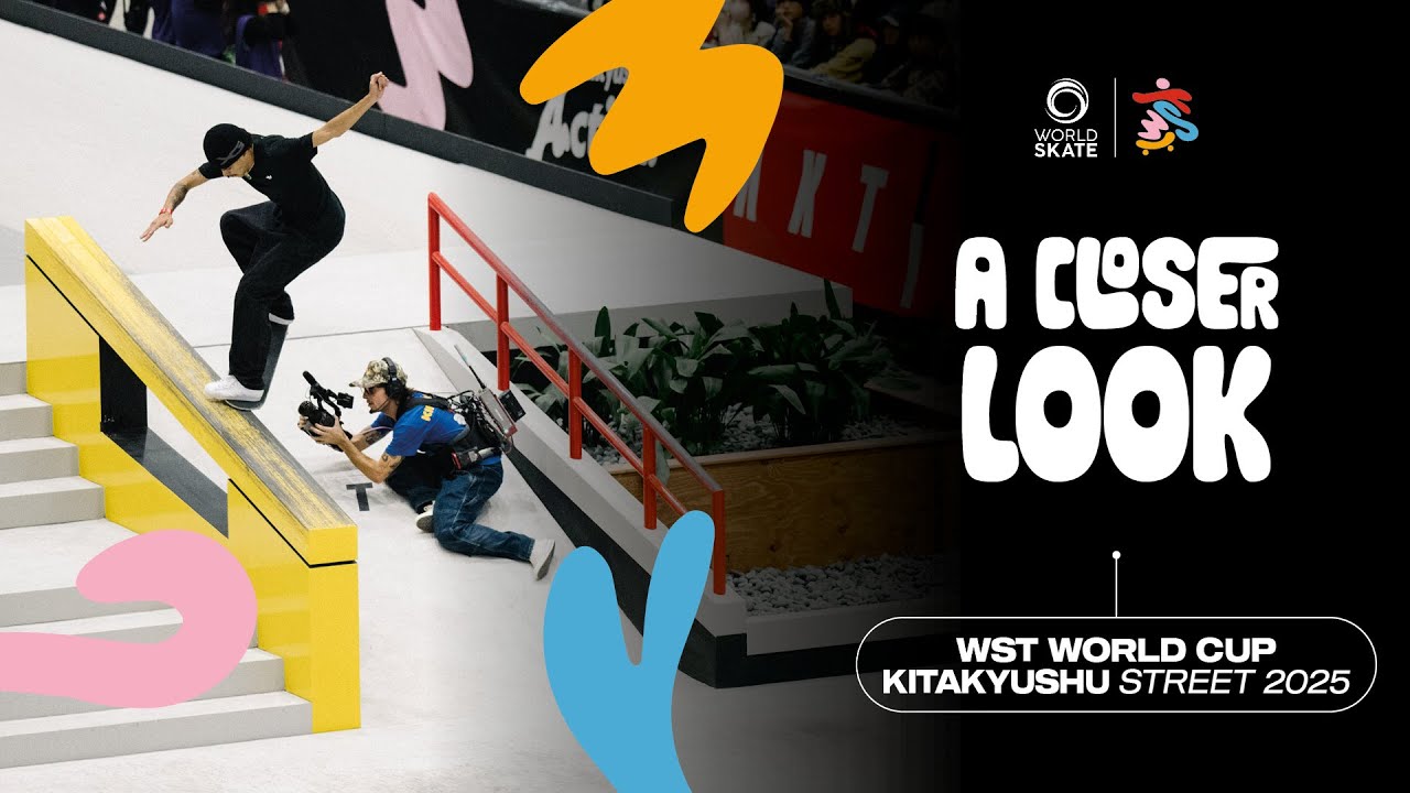 A Closer Look | WST World Cup Skateboarding – Kitakyushu, Japan