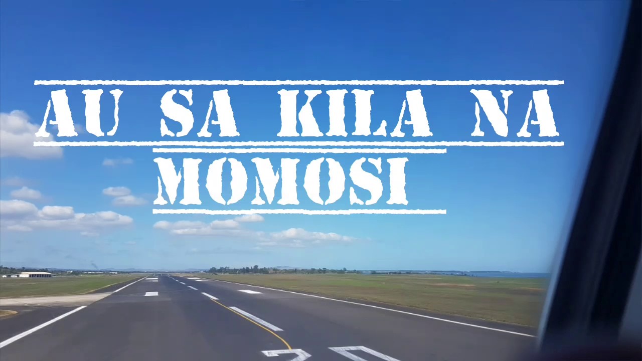 Au sa Kila na Momosi (Sigidrigi)