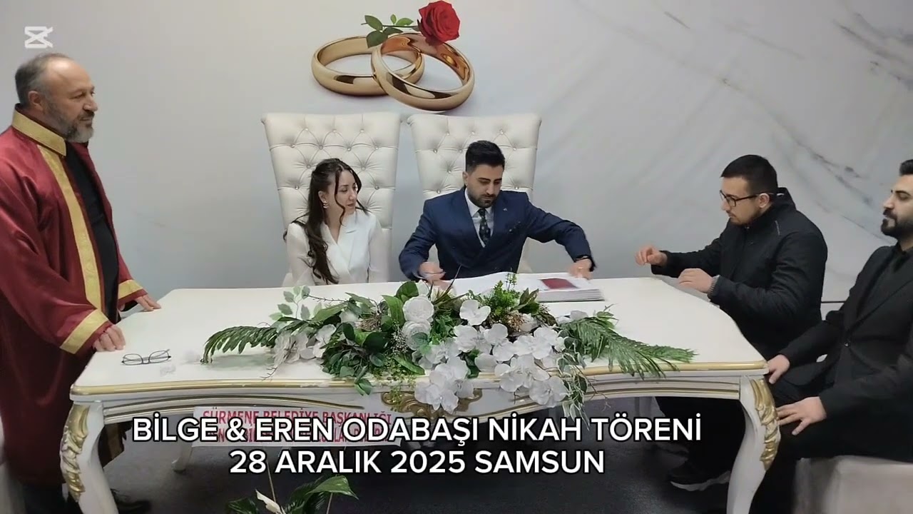 OĞLUM EREN VE GELİNİM BİLGE ODABAŞI 'NIN 28 ARALIK 2025 TARİHİNDE SAMSUN DA KIYILAN NİKAH TÖRENİ
