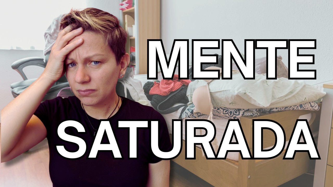 Estás saturada mentalmente | Desorden y salud mental