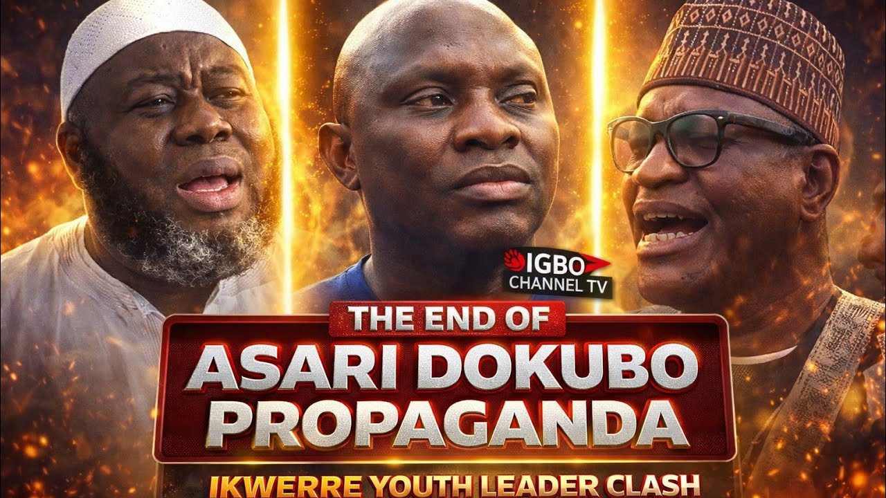 IKWERE YOUTH LEADER CLASHES WITH HAUSA YOUTH LEADER, ASARI DOKUBO’S PROPAGANDA ESCALATES!