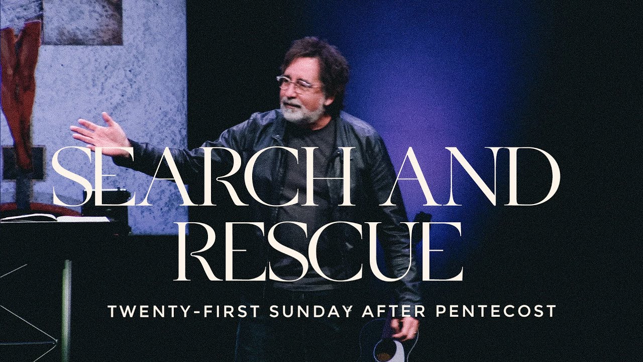 Search and Rescue || Pastor Brian Zahnd