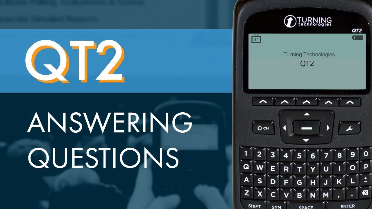 QT2 Answering Questions