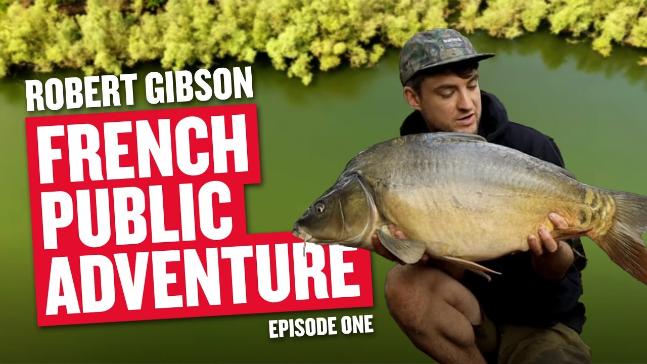 Carp Fishing French Public Adventures - Episode 1 - Rob Gibson
