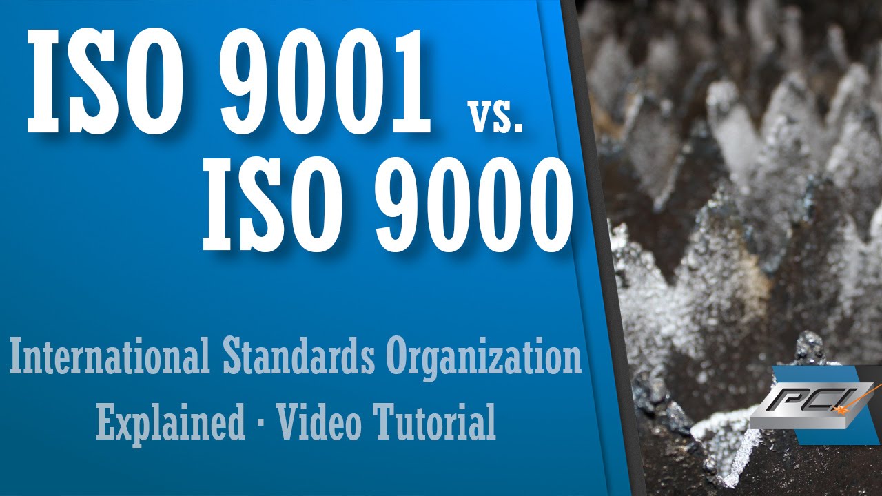 ISO 9001 and ISO 9000 - International Standards Organization 9001 and 9000  Process Approach, Certif