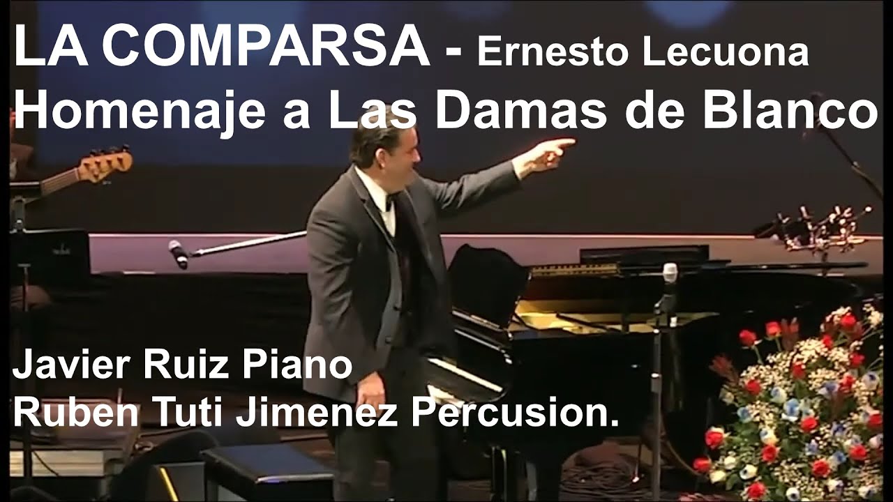LA COMPARSA DE ERNESTO LECUONA - Javier Ruiz - Piano