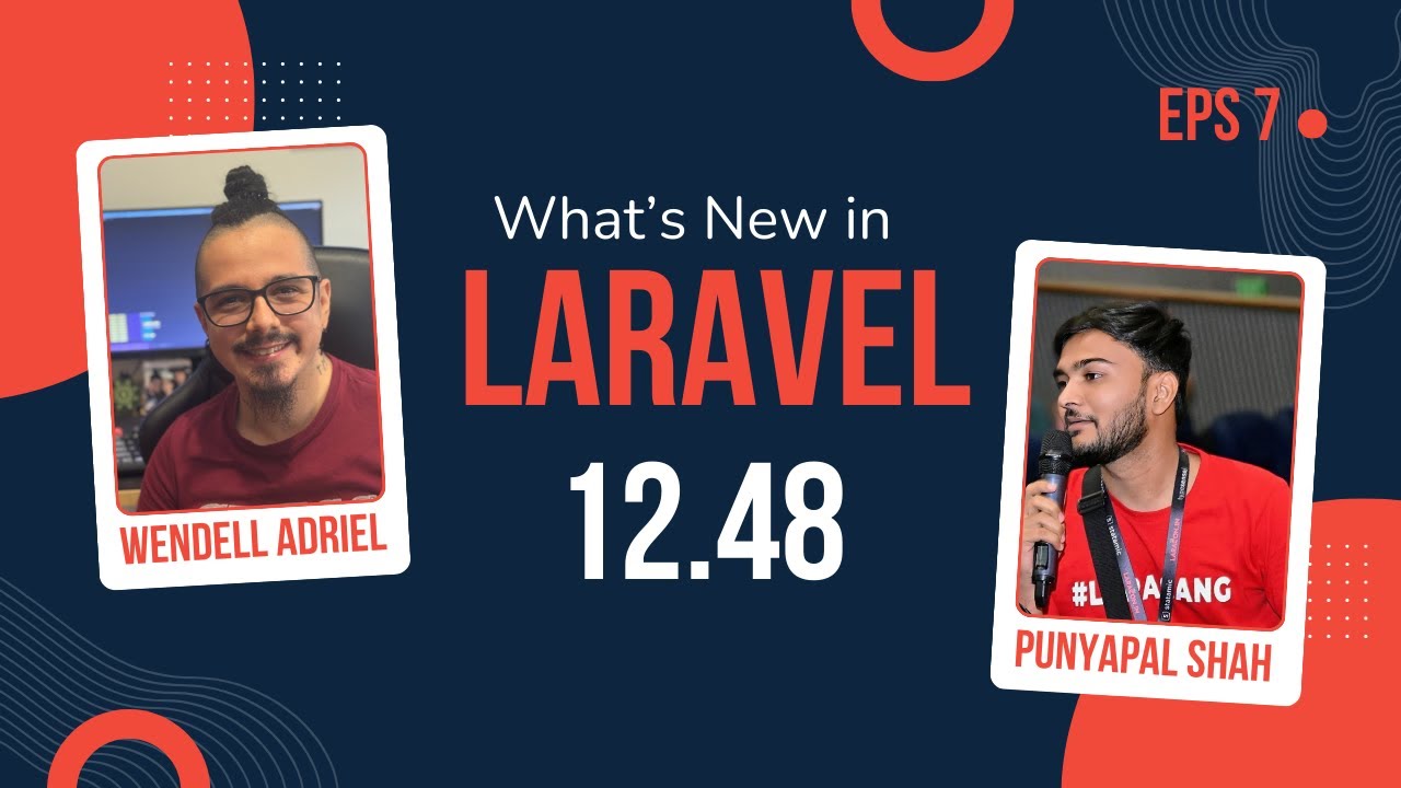 What's new in Laravel 12.48 👀 w/  @wendell_adriel​
