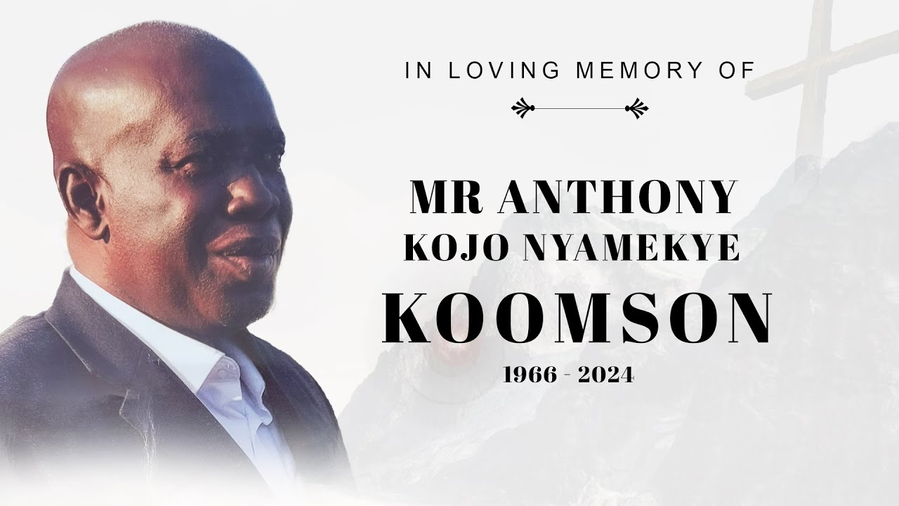 REQUIEM MASSFOR THE LATE MR. ANTHONY NYAMEKYE KOOMSON