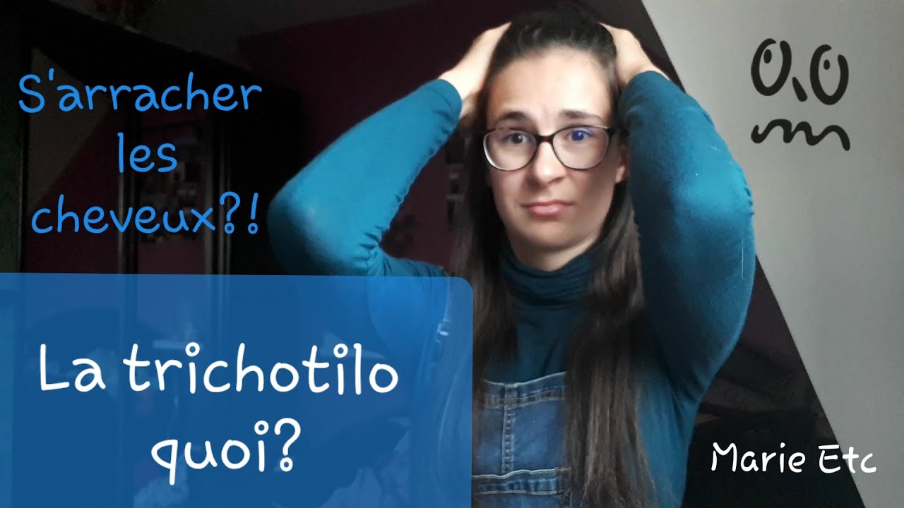 Au secours JE M'ARRACHE LES CHEVEUX! Trichotillomanie