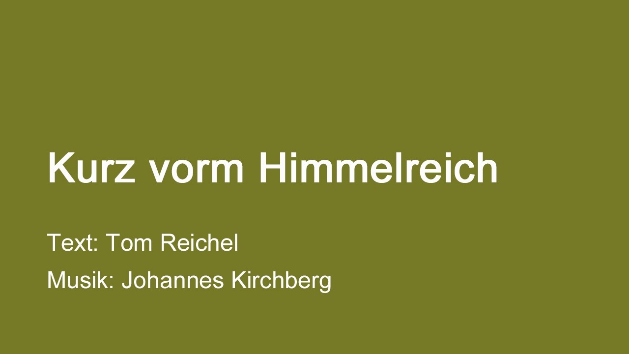 Kurz vorm Himmelreich