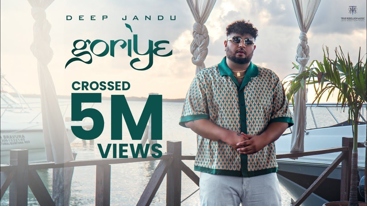 Goriye | Deep Jandu |(Official Video Song)| Fateh Shergill | Minister Music | New Punjabi songs 2025