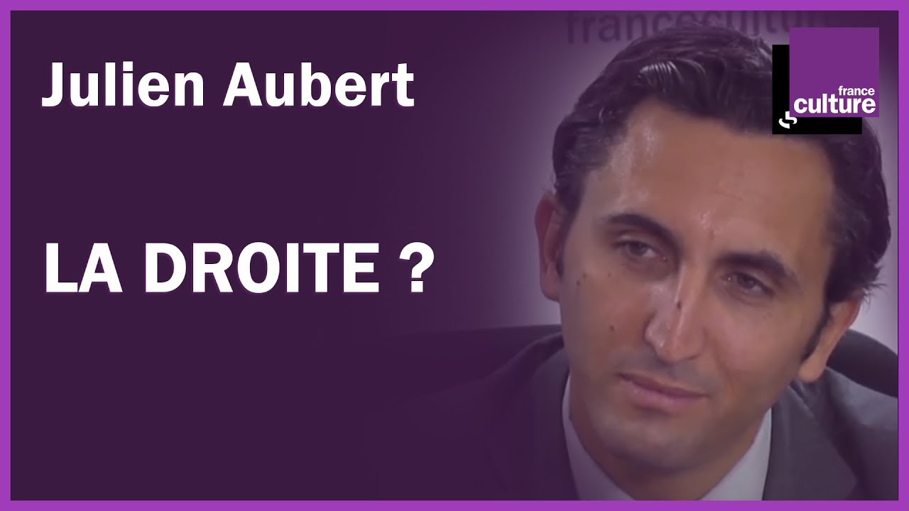 La droite a-t-elle perdu le sens commun ? avec Julien Aubert