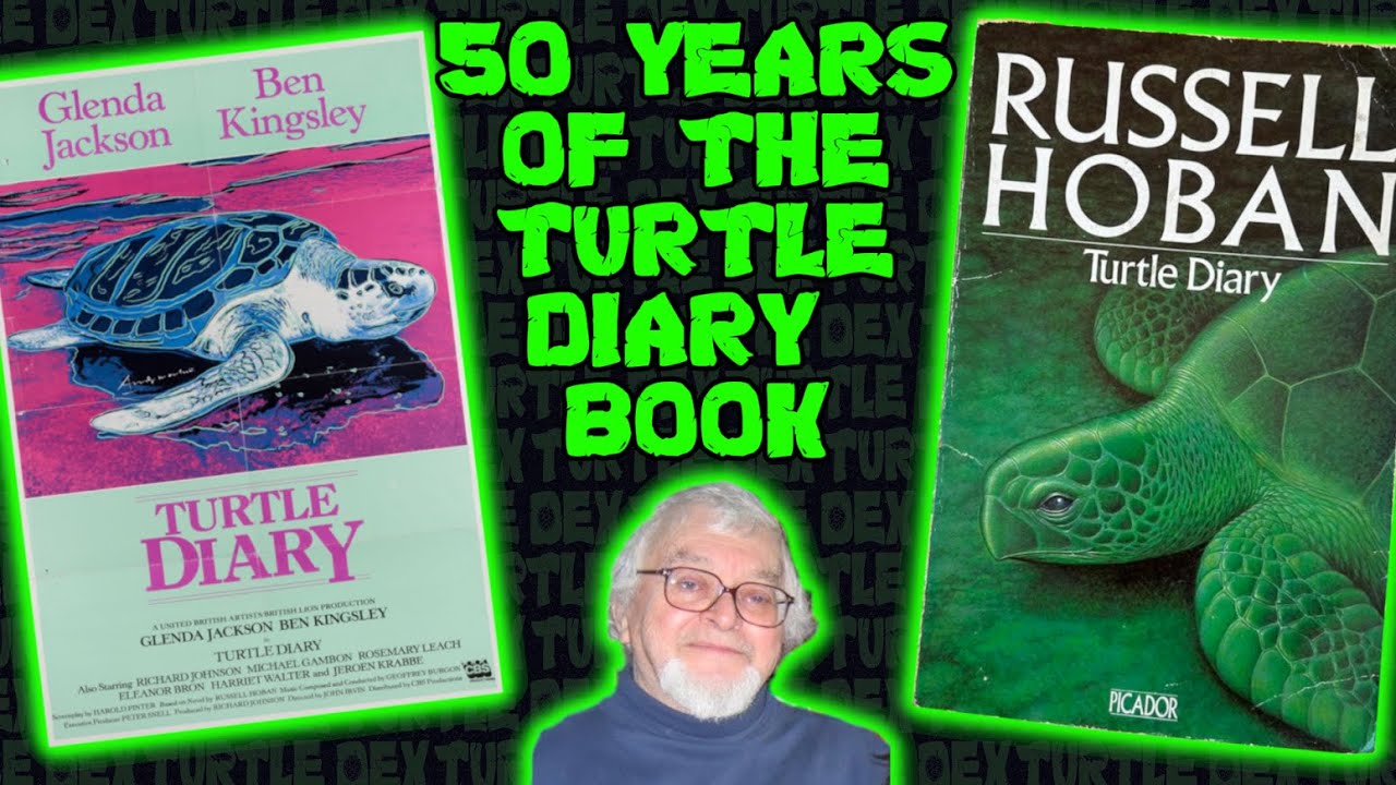50th anniversary of the Turtle Diary! (Book by Russel Hoban)