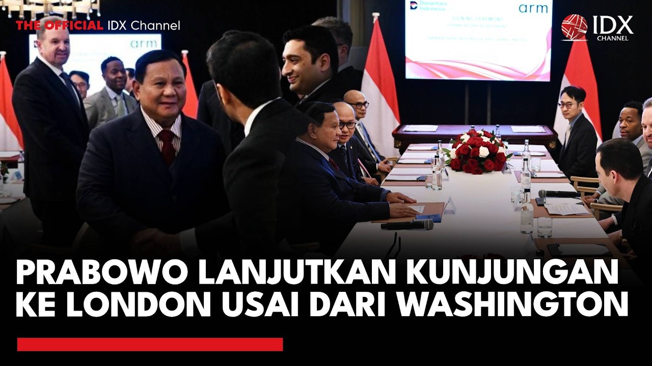 Prabowo Lanjutkan Kunjungan ke London Usai Dari Washington | IDXC UPDATE