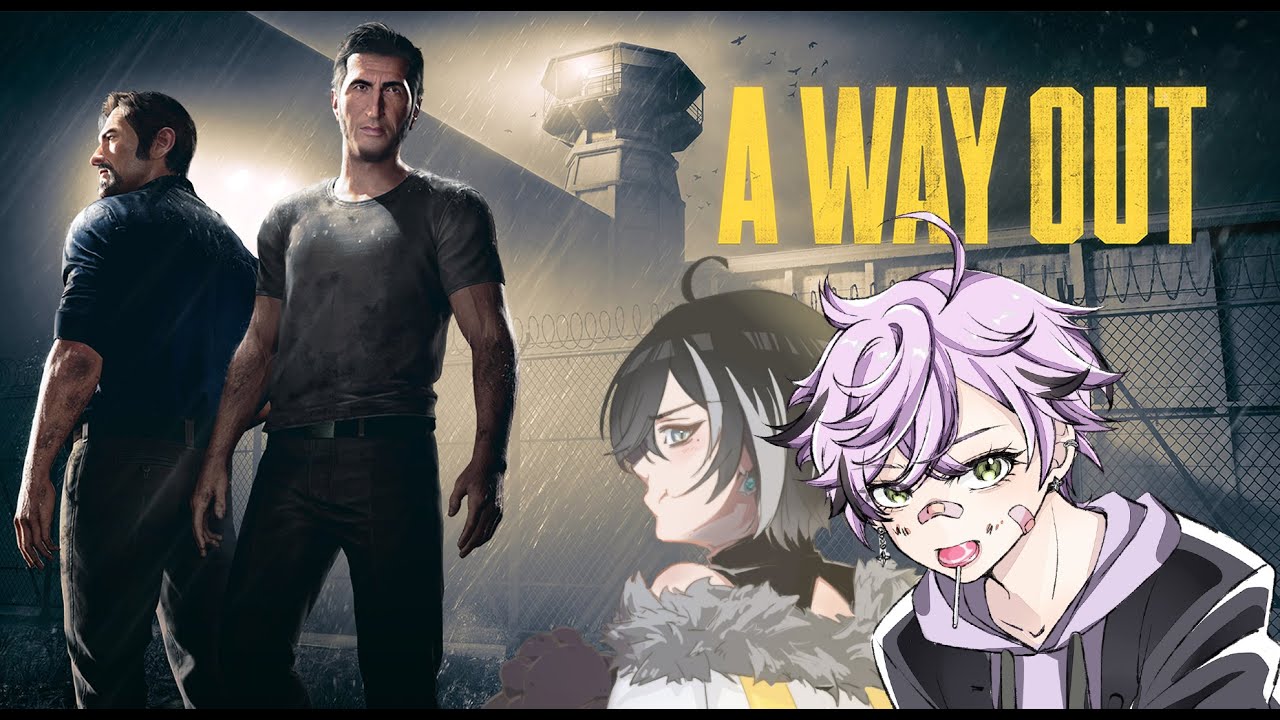 【遊戲回】 A Way Out 再次踏上旅途  ft,賽特珞 ｜艾斯珀達 Espada