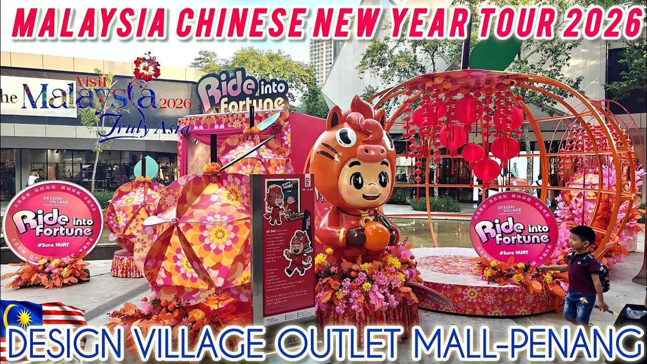 CNY 2026 IN PENANG! 🏮 EXPLORING DESIGN VILLAGE OUTLET MALL | RIDE INTO FORTUNE TOUR -MALAYSIA🇲🇾