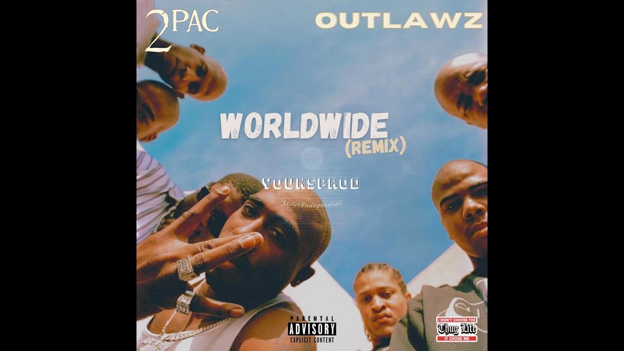 Outlawz Ft. 2pac - WorldWide (Remix) YounsProd