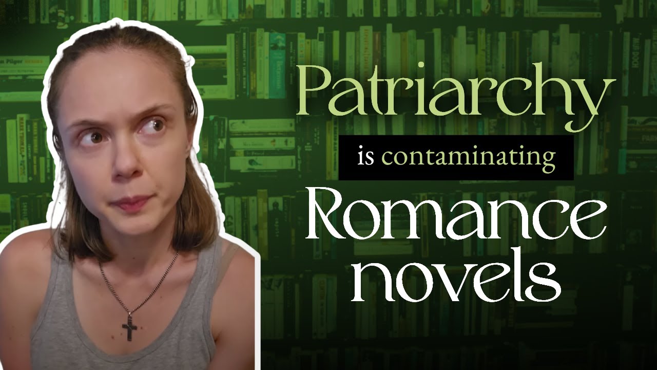 Patriarchy is contaminating Romance novels