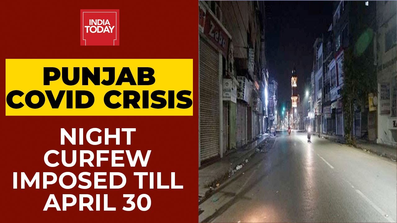 Covid-19 News: Punjab Imposes Night Curfew Toll April 30 Amid Rising Coronavirus Cases|Breaking News