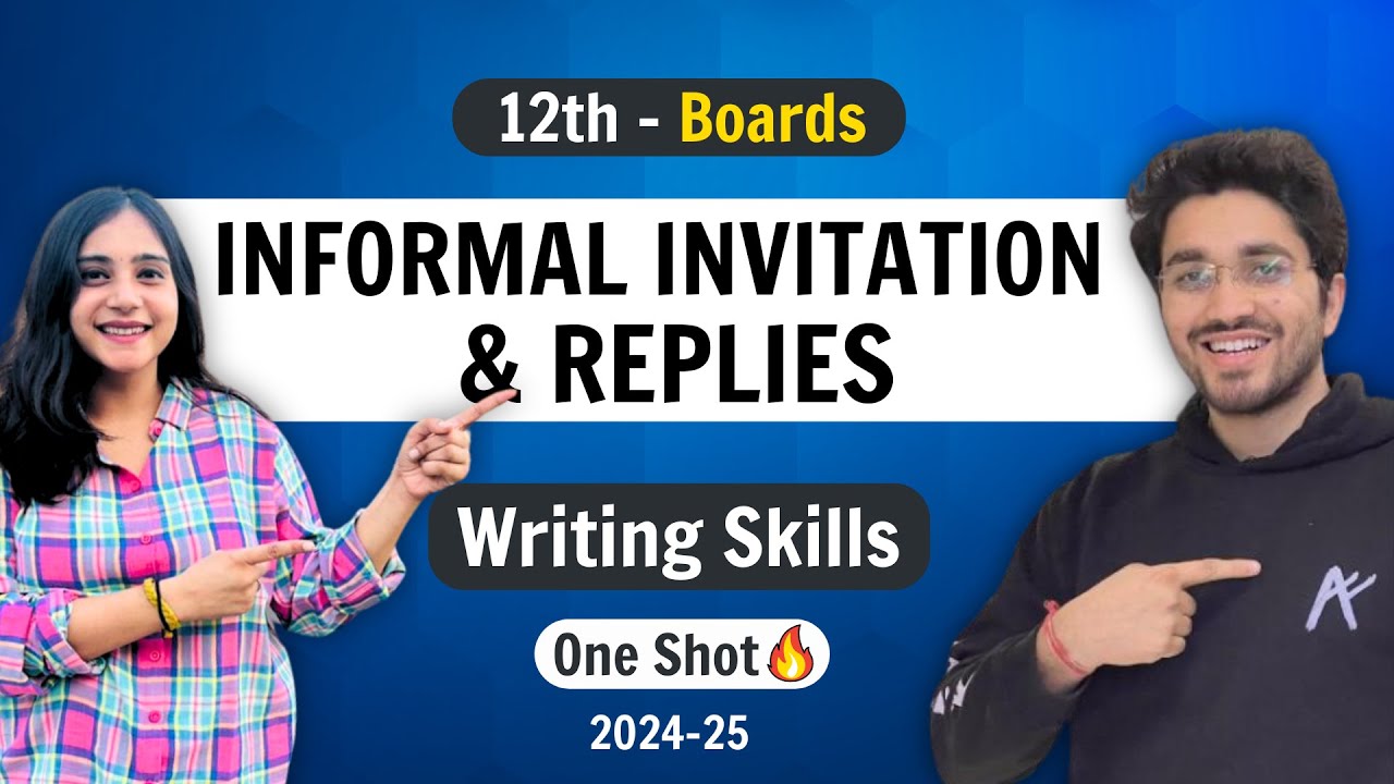 Informal Invitation & Replies | Class 12 English | NCERT for Boards | Writing Skills