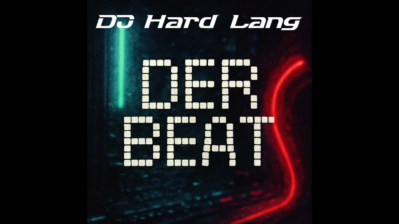 DJ Hard Lang - Der Beat (German Edit) #techno