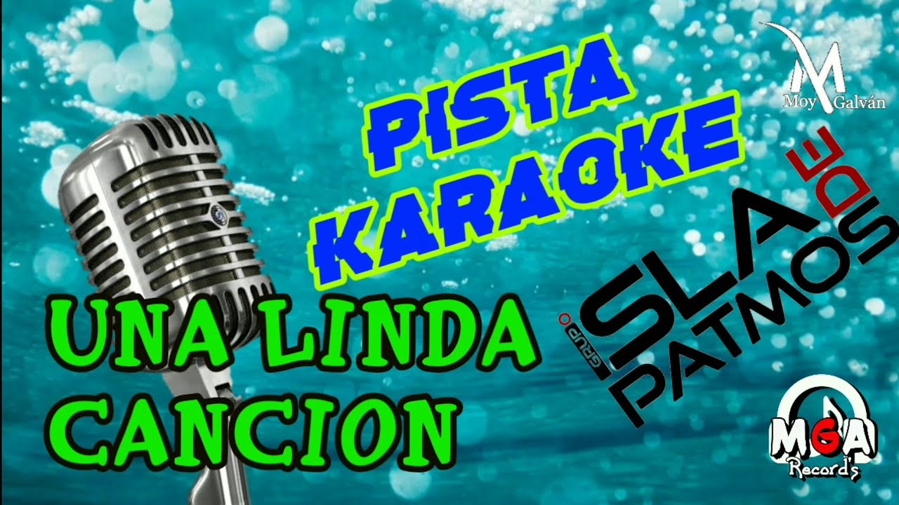 Una Linda Canción(Pista Karaoke)(Isla De Patmos)MGA Record's PK