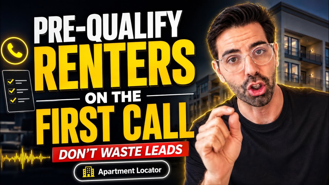 Pre-Qualifying Renters Like a PRO | Apartment Locator Secrets That Close FAST
