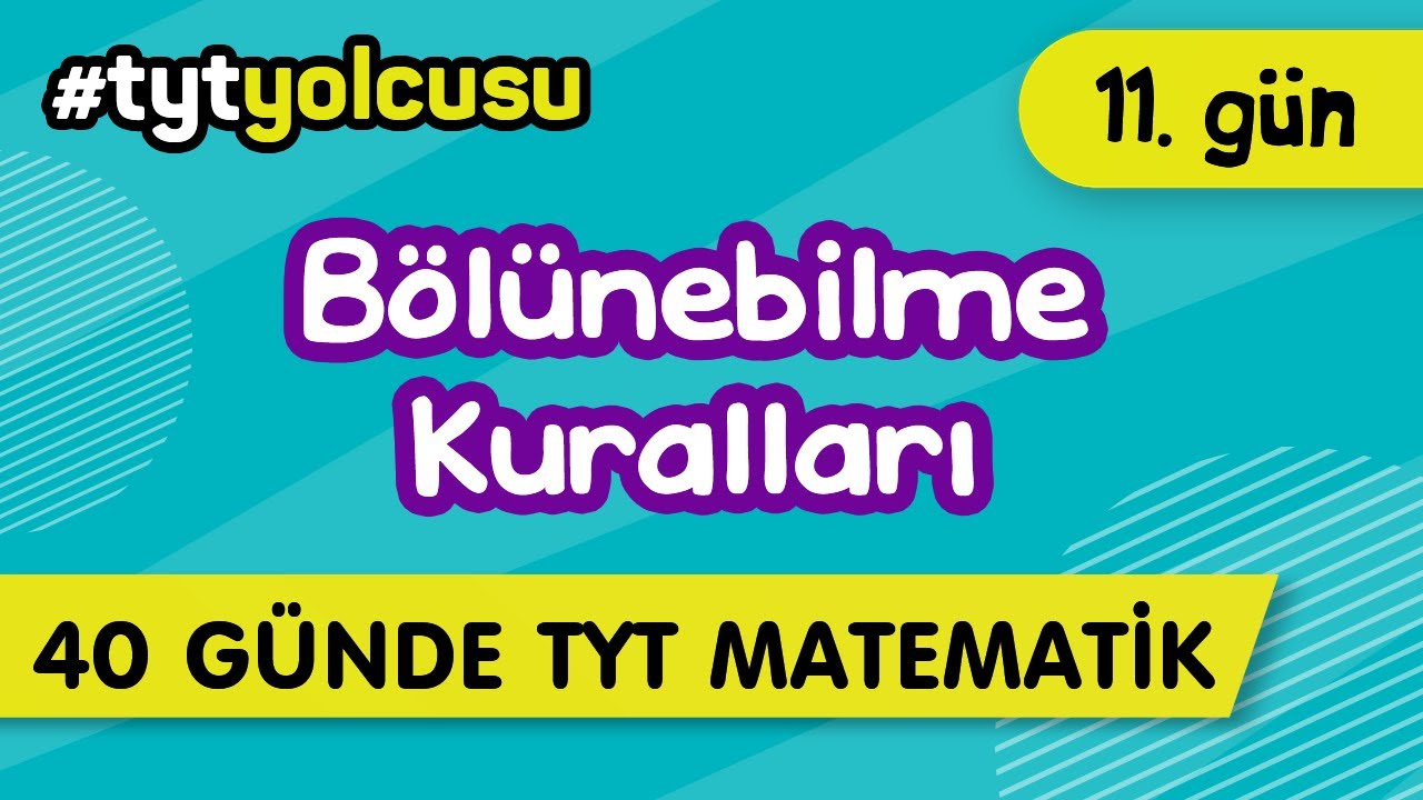 BÖLÜNEBİLME KURALLARI  (11/40) |  TYT Uçuş Kampı  #2022yolcusu  |  ŞENOL HOCA