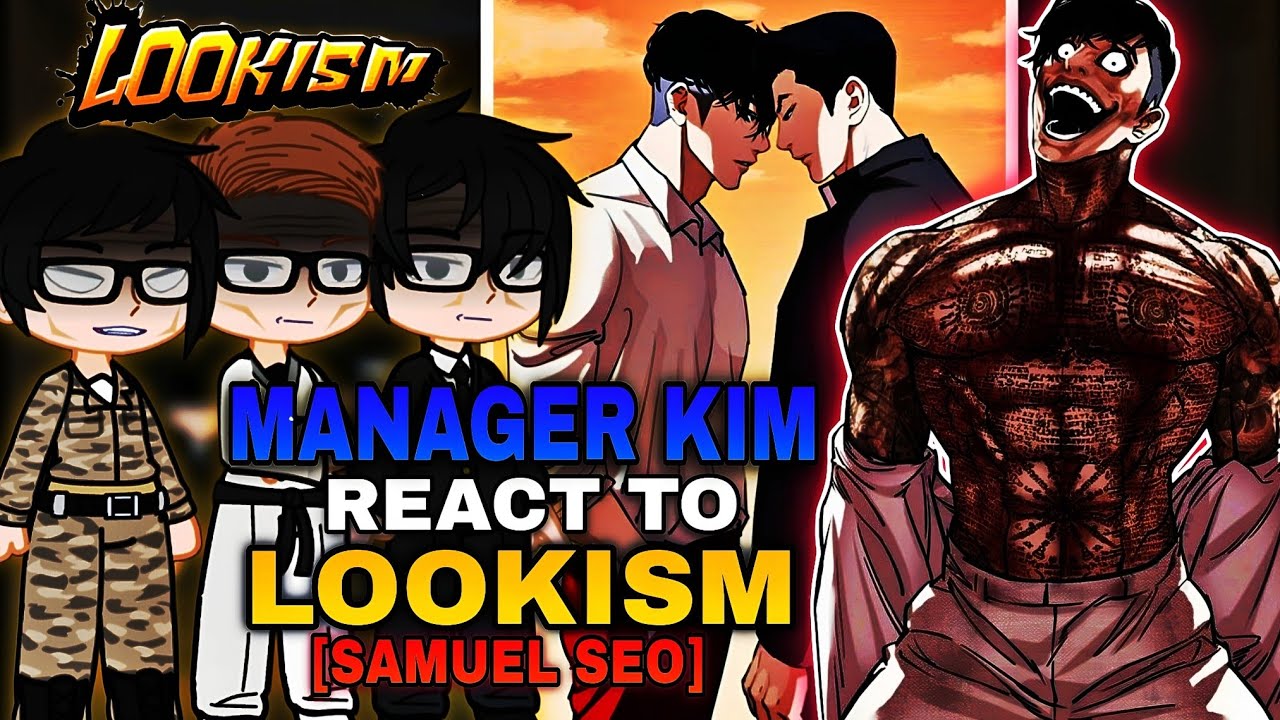 Manager Kim react to Lookism || Samuel Seo || Lookism × Manager Kim || Part - 2 || Gacha React