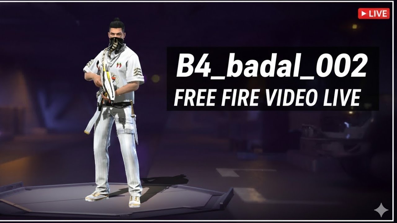 B4_Badal_FF is live
