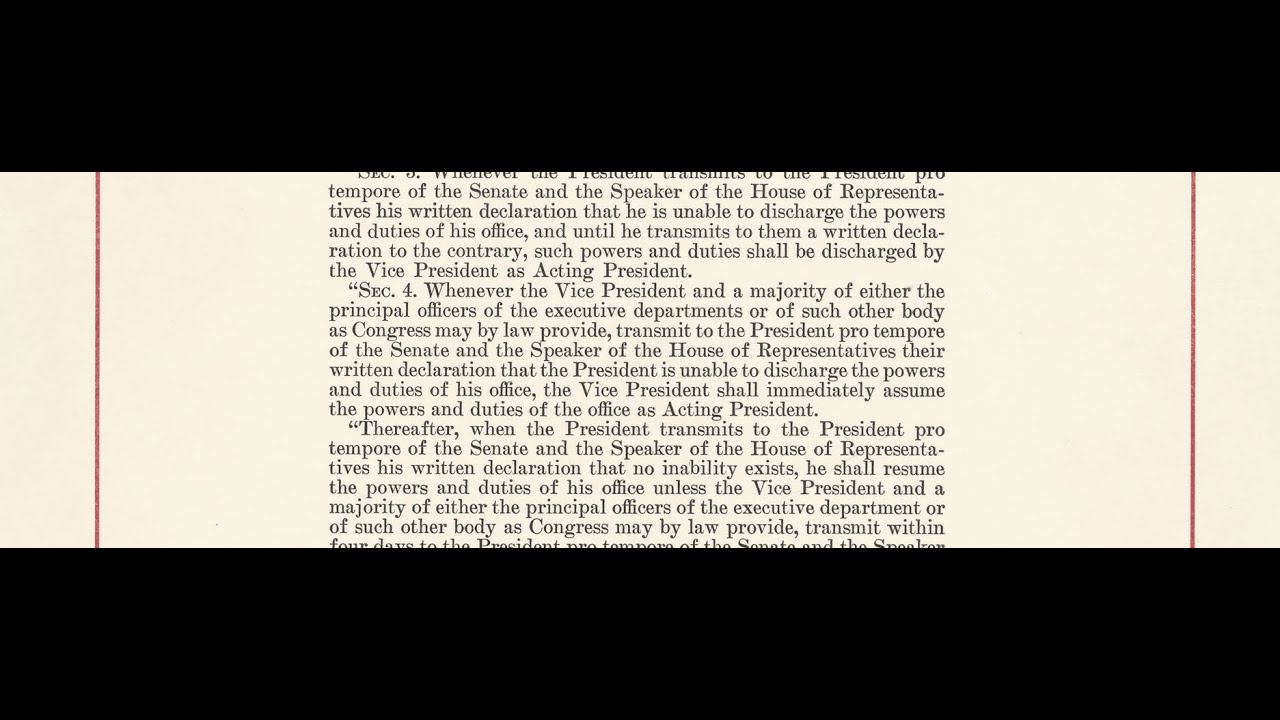 The 25th Amendment, Section Four Explained, w/ Dr. Brian C. Kalt
