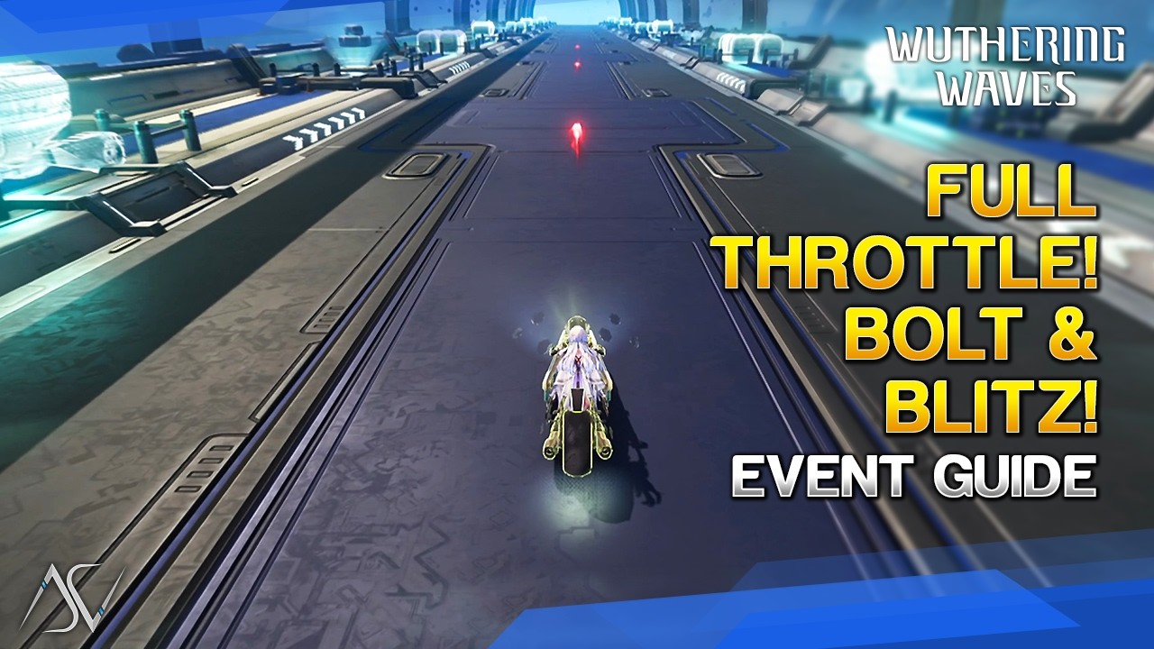 Full Throttle! Bolt & Blitz! - Event Guide | Wuthering Waves
