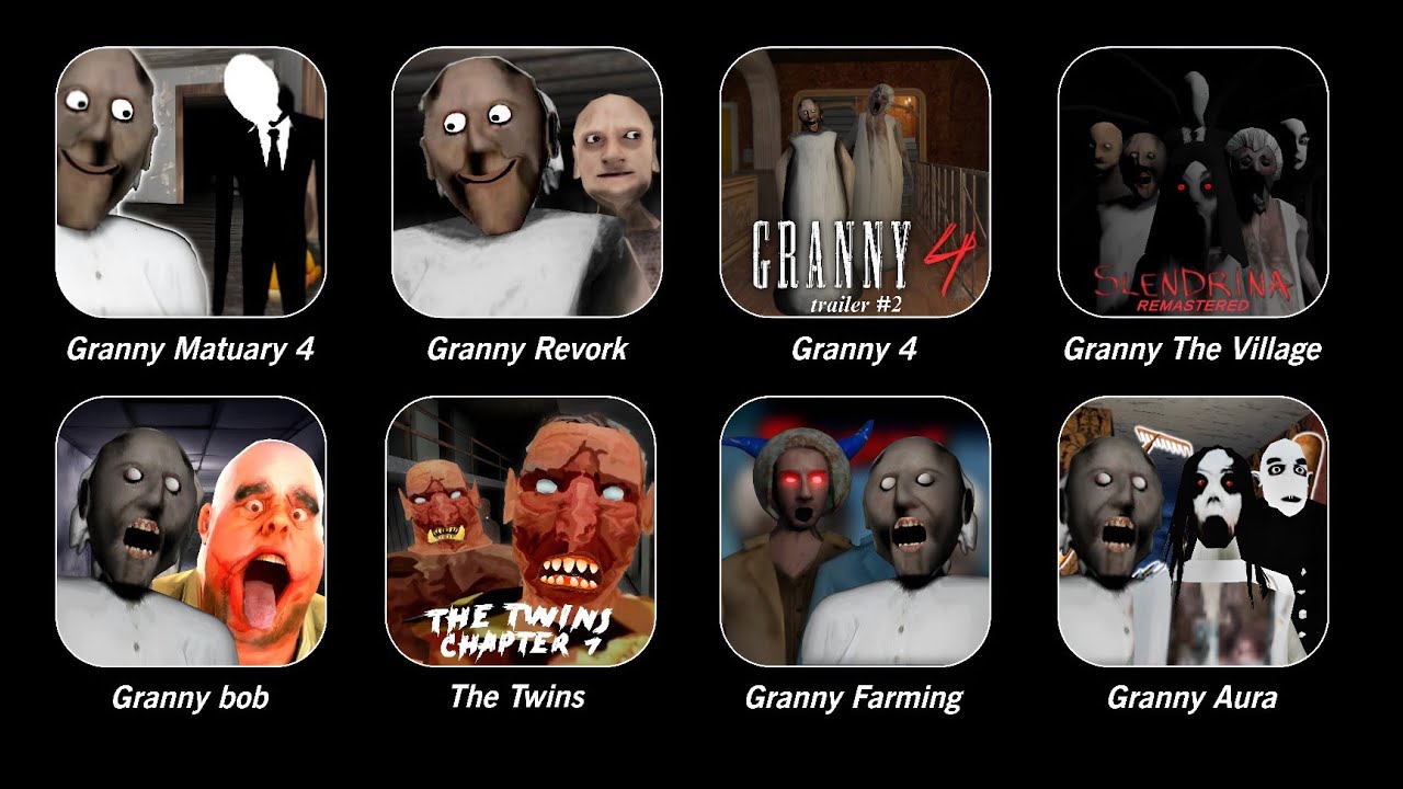 Granny 4 Matuary Granny revork Granny The Village Granny Bob Granny New Door Escape 