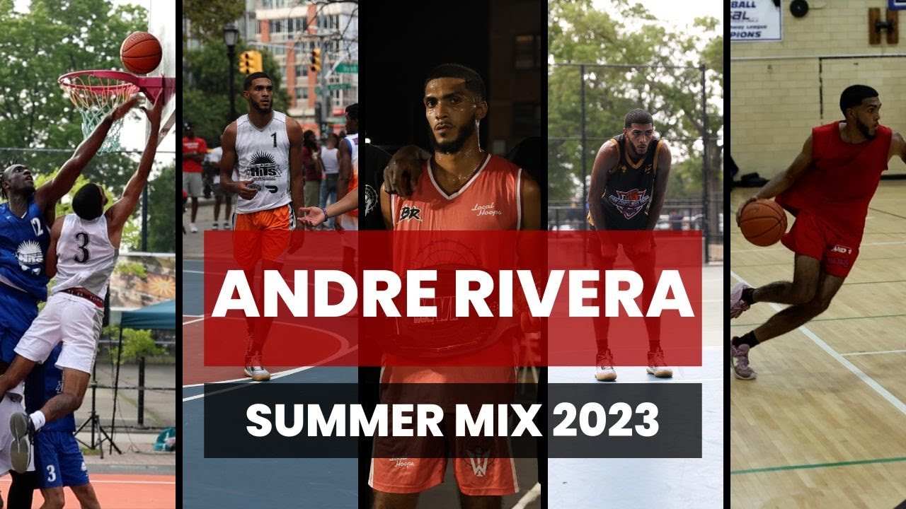 Andre Rivera Summer Basketball full highlights 2023