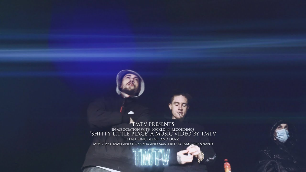 Gizmo x Dozz | Shitty Little Place [@TMTVPR] (4K) [ProdByMikeyJoe]
