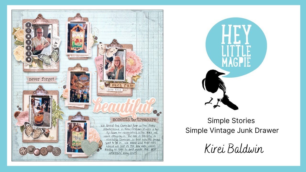 SIMPLE STORIES SIMPLE VINTAGE JUNK DRAWER l HEY LITTLE MAGPIE l KIREI BALDWIN