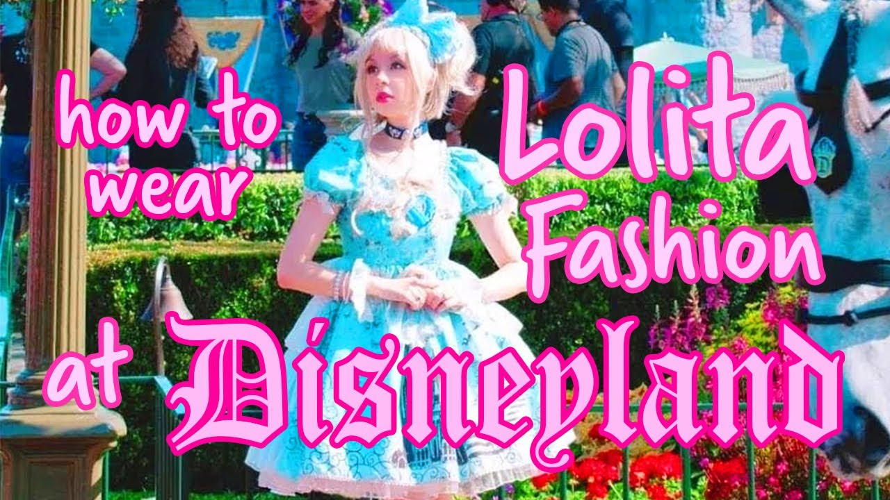 How to wear lolita fashion to Disney | Disneyland Lolita Day Advice