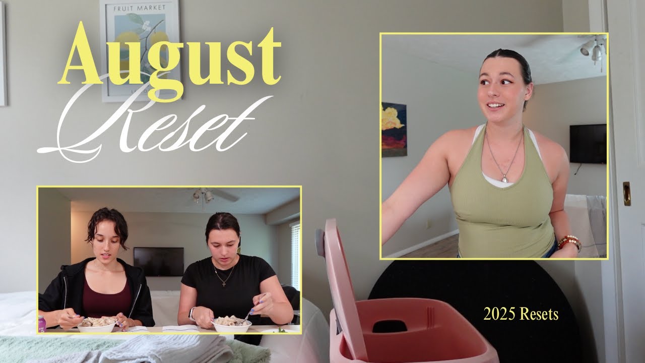 AUGUST RESET | Back To School Refresh & Mental Reset 2025