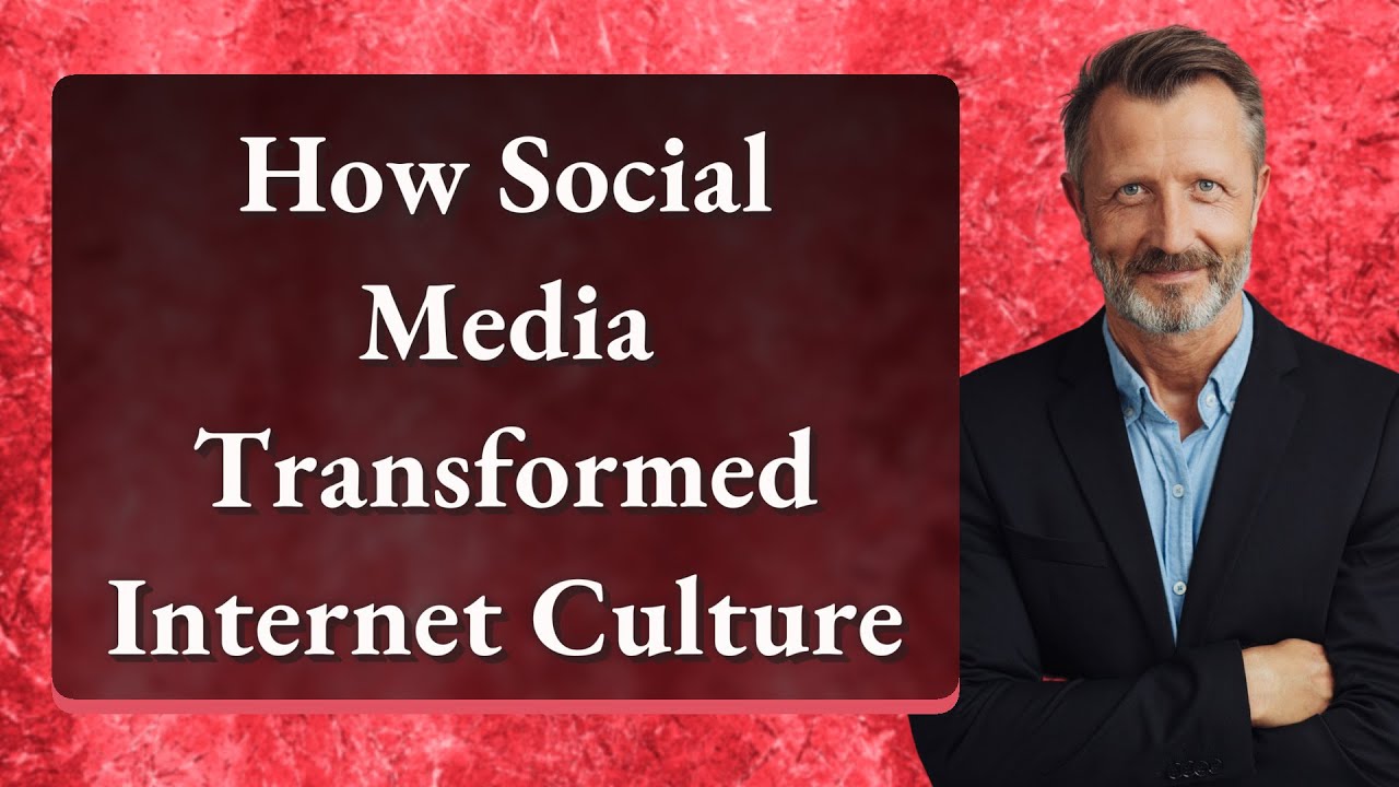 How Social Media Transformed Internet Culture