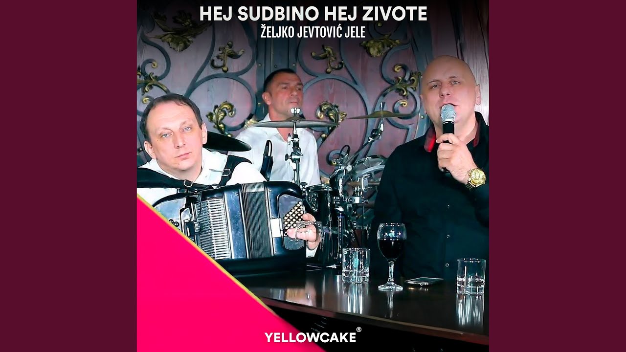 Hej sudbino hej zivote (Uzivo)
