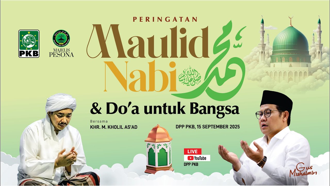 🔴 [LIVE] PERINGATAN MAULID NABI MUHAMMAD SAW & DO'A UNTUK BANGSA