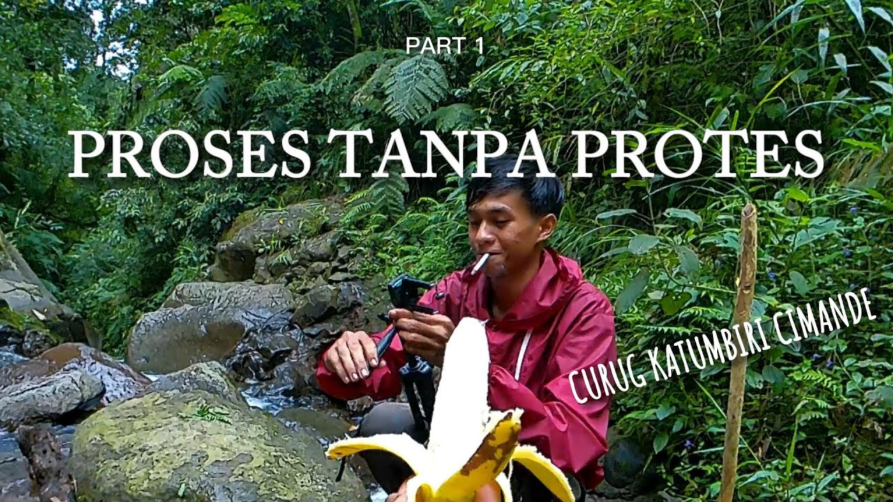 CURUG KATUMBIRI || LEWI SAPI - CIMANDE - BOGOR PART 1 (TNGGP) ANTER#01