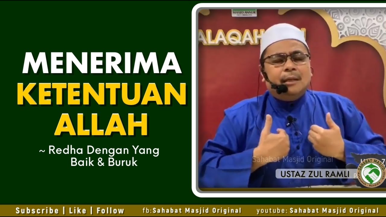 Ustaz Zul Ramli- menerima ketentuan Allah