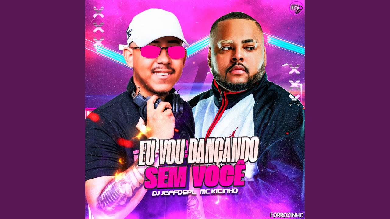 Eu Vou Dançando Sem Você